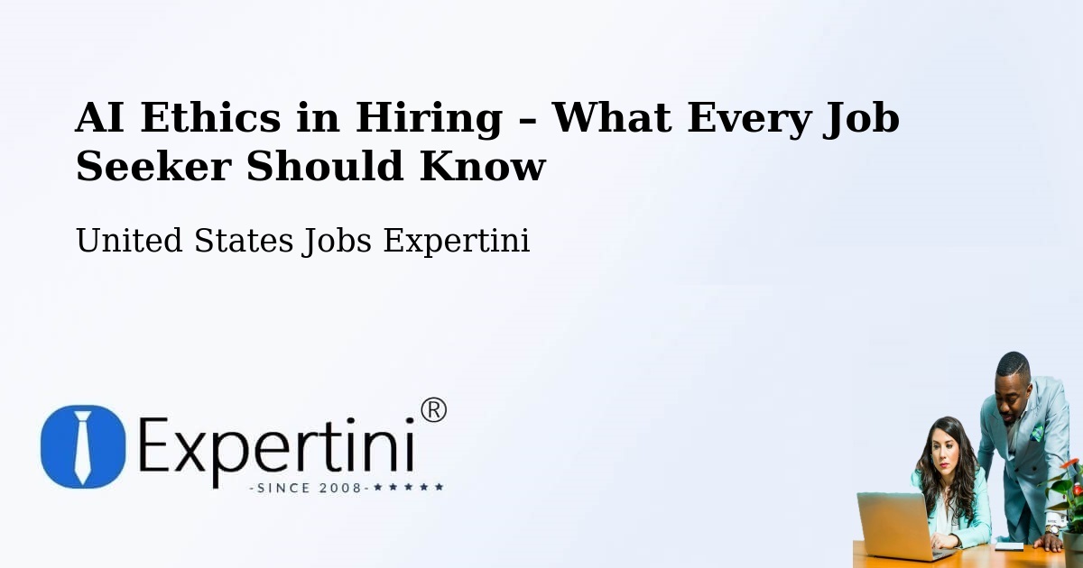 AI Ethics in Recruitment & Hiring – Canton - Canton, United States Jobs Expertini
